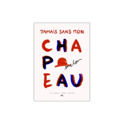 THE POSTER CLUB Plakater & Rammer-Le Chapeau Rond & Rouge